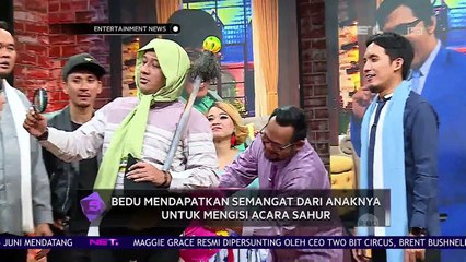 Bedu Mendapat Semangat Dari Anaknya Untuk Mengisi Acara Sahur