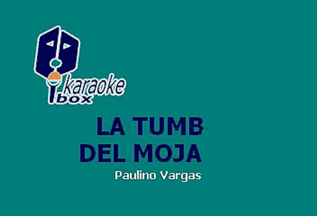 LOS TIGRES - LA TUMBA DEL MOJADO (KARAOKE CON VOZ GUIA)