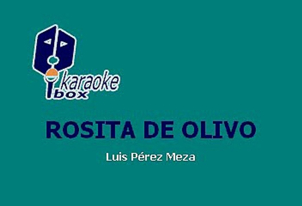 LOS TIGRES - ROSITA DE OLIVO (KARAOKE)