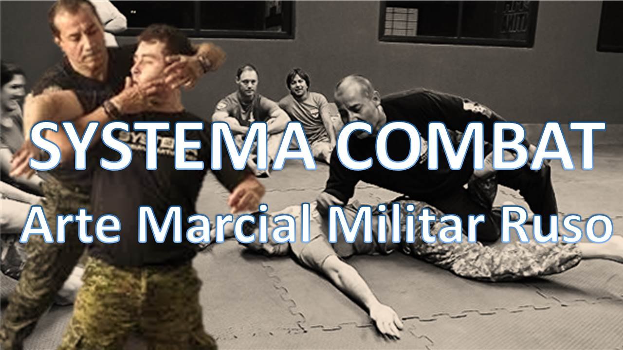 SYSTEMA COMBAT Arte Marcial Militar Ruso - Vídeo Dailymotion