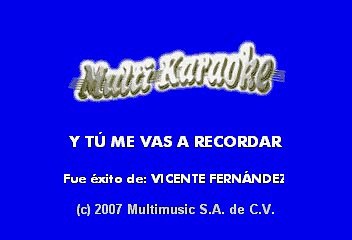 VICENTE FERNANDEZ - Y TU ME VAS A RECORDAR (KARAOKE)