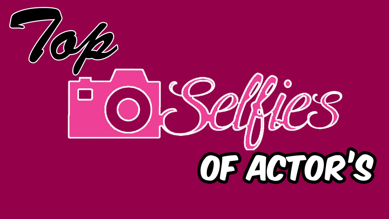 Celebrity selfies : Top Celebrities Craziest Se...