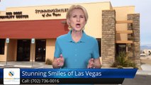 Stunning Smiles of Las Vegas Las Vegas         Perfect         5 Star Review by [ReviewerNam...