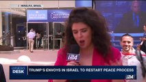 i24NEWS DESK | Trump's envoys in Israel to restart peace process | Wednesday, June 21st 2017