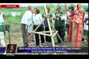 Pantanos de Villa: obra paralizada no tenía permiso ni estudio de impacto ambiental