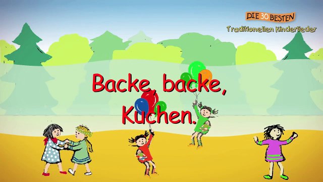 Backe, backe Kuchen - Traditionelle Kinderlieder _ Kinde