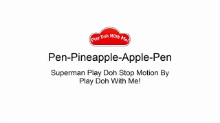 PPAP Song(Pen Pineapple Apple Pen) Superman Cover