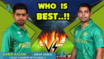 Baber Azam VS Umar Akmal ★★ Who is Best..  Comment Ur Favorite..!!  Cricket Latest