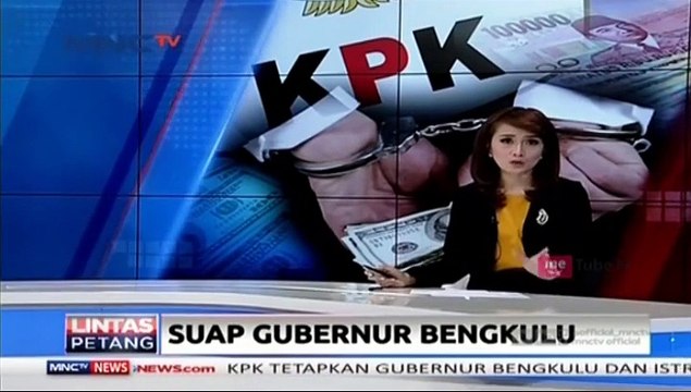KPK Tetapkan 4 Tersangka Kasus Suap Gubernur Bengkulu