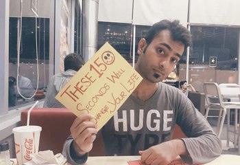 These Fifteen Seconds Can Change Your Life