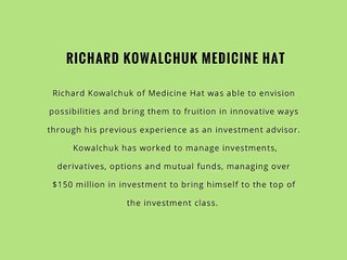 Richard Kowalchuk of Medicine Hat Developed Work Ethic Early On