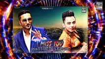 I MISS YOU (Song) ★ Yo Yo Honey Singh ft. Millind Gaba★ Latest Punjabi ★ Honey Singh New Song 2017
