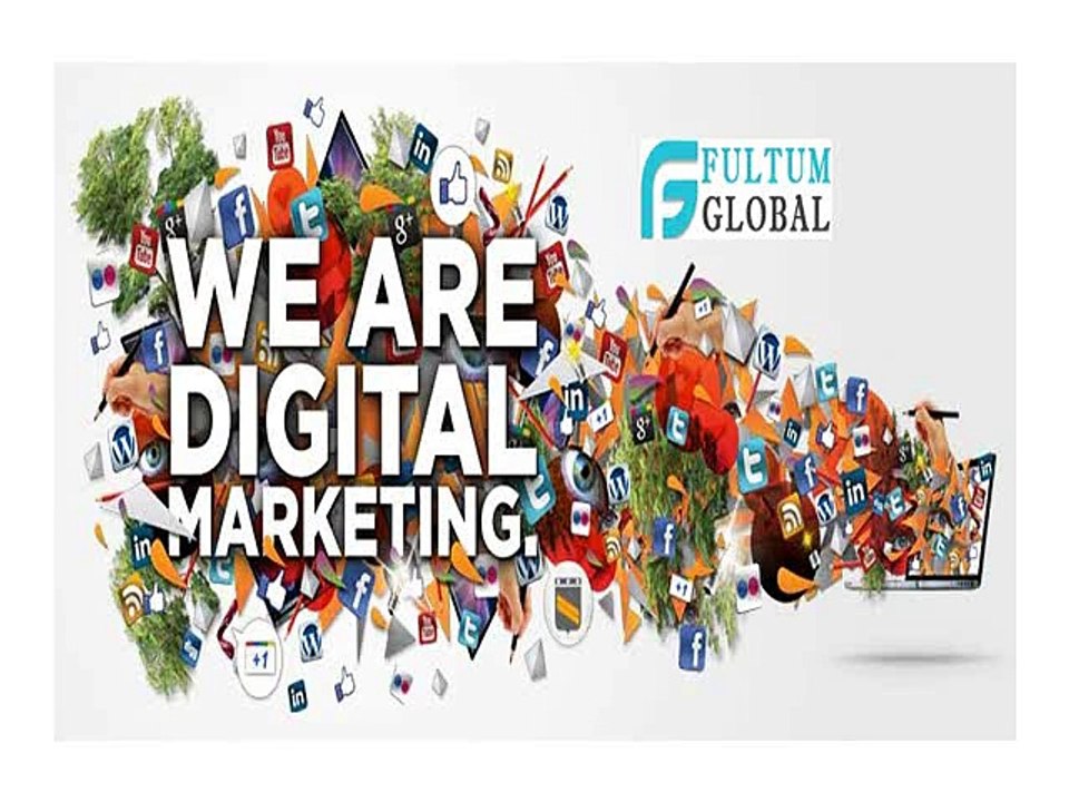Digital Marketing | Digital marketing strategy | Online advertising | Fultum Global