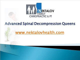 Advanced Spinal Decompression Queens - www.nektalovhealth.com