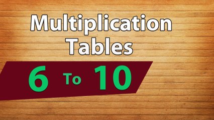 Multiplication Tables 6 To 10 | Multiplication Songs For Kids | Fun And Learn