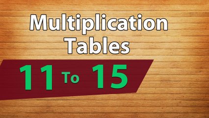 Multiplication Tables 11 To 15 | Multiplication Songs For Kids | Fun And Learn