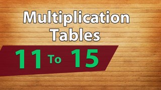 Multiplication Tables 11 To 15 | Multiplication Songs For Kids | Fun And Learn