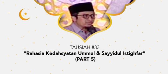 Damai Indonesiaku Ramadhan - "Rahasia Kedahsyatan Ummul & Sayyidul Istighfar" (Part 5)
