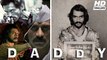 Daddy Official Trailer - Arjun Rampal - Aishwarya Rajesh - 21 July