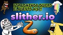 Slither.io [ MI PRIMERA VEZ JUGANDO ESTO!! ]