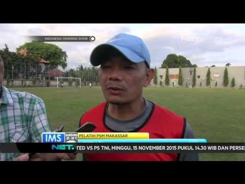Persiapan PSM Makassar Menghadapi Mitra Kukar - IMS