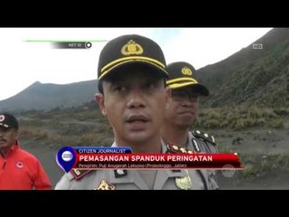 Pemasangan Spanduk Peringatan di Gunung Bromo - NET 10
