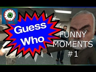 WHO ARE YOU!?!? Gmod Guess Who FunnyMoments W/ DeadlyRoses