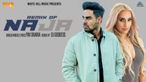 New Punjabi Song - Na Ja (Remix) - HD(Full Song) - Pav Dharia - DJ Goddess - Latest Punjabi Songs - PK hungama mASTI Official Channel