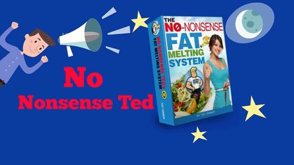 No Nonsense Ted Review - How To Lose 40 Pounds A Month