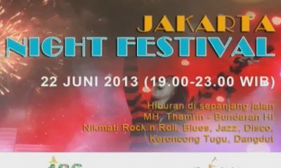 Rayakan Ultah Jakarta ke-490 dengan Jakarta Night Festival