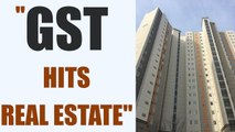 GST  : Price of flats nearing completion might increase | Oneindia News