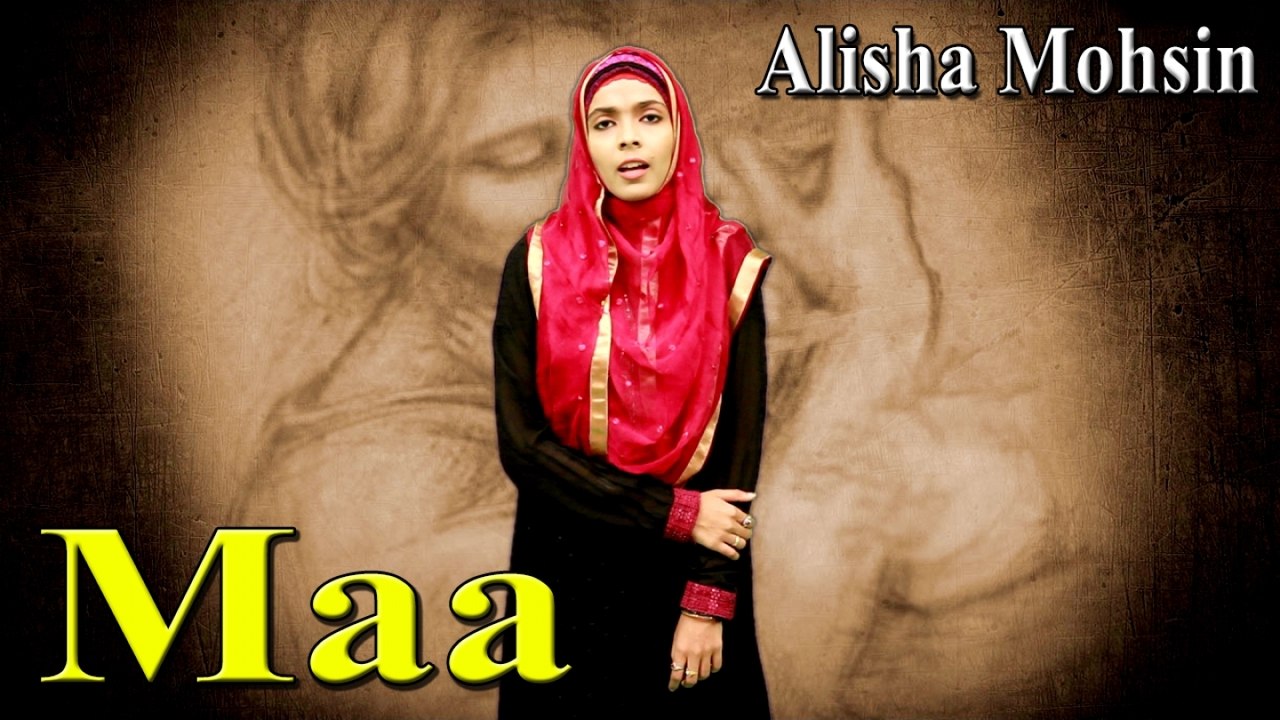 Alisha Mohsin - Maa