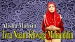Alisha Mohsin - Tera Naam Khwaja Moinuddin