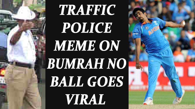 Jaipur: traffic police uses meme on Bumrah no ball for road safety | Oneindia News