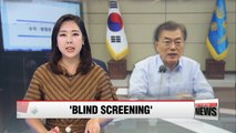 President Moon orders 'blind screening' hiring system in public sector to ensure fair competition