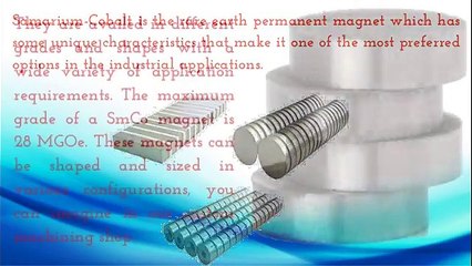 Samarium Cobalt Magnets- Know All About The Magnet