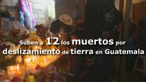 Aumentan a 12 los muertos por deslizamiento de tierra en Guatemala