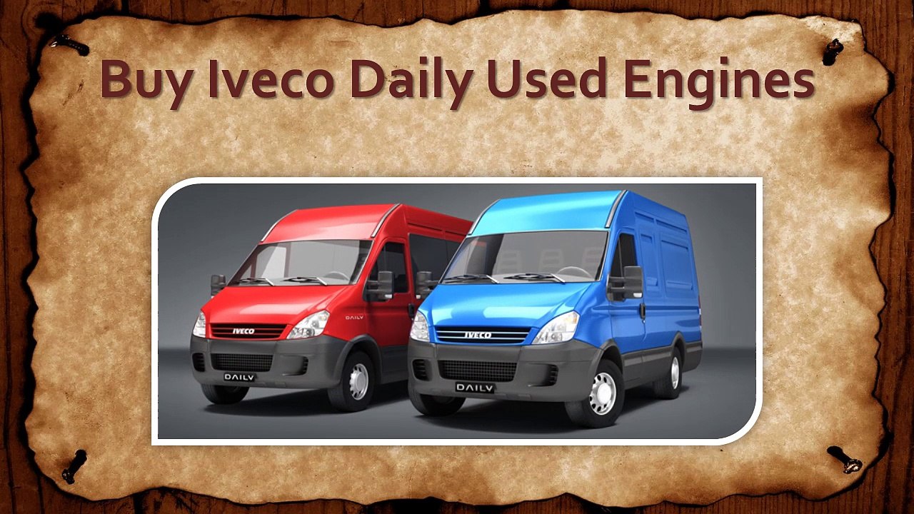 Buy Iveco Daily Used Engines