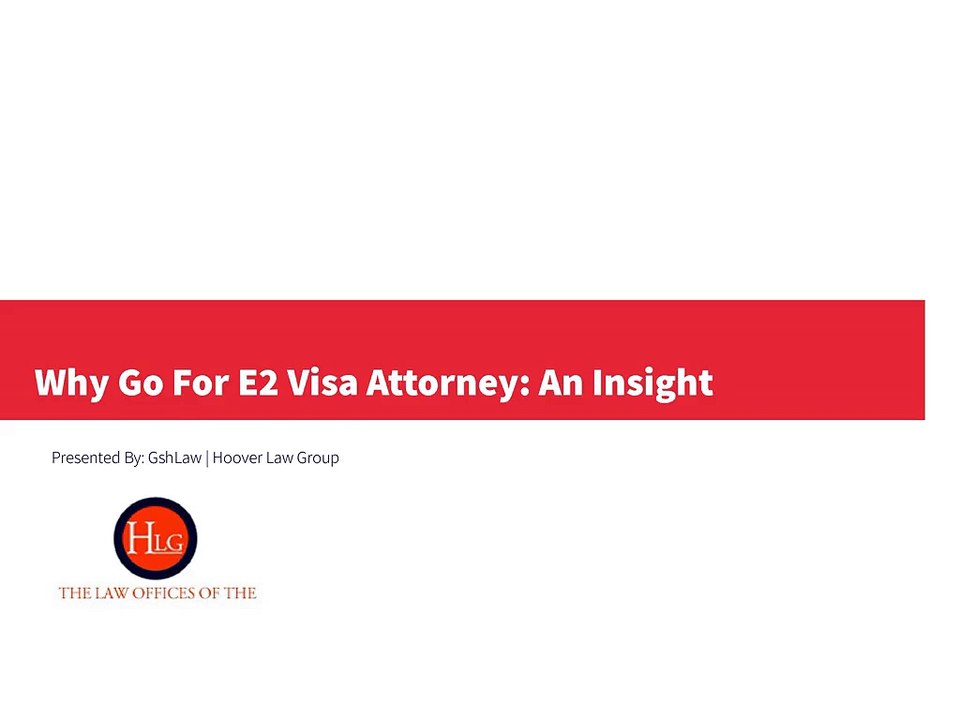 E2 Visa Attorney
