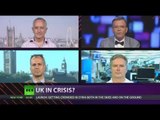 CrossTalk: UK in crisis?