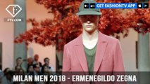 Milan Men Spring/Summer 2018 - Ermenegildo Zegna | FashionTV