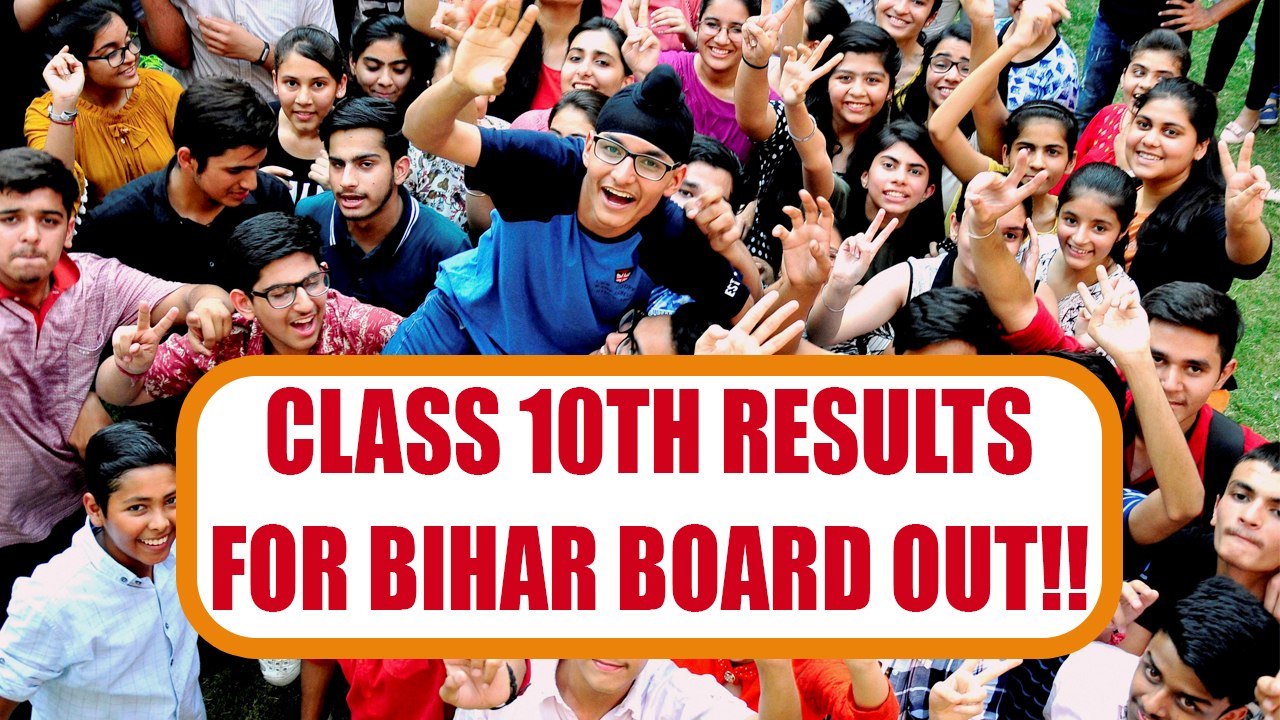 Bihar board Class 10th results for 2017 announc...