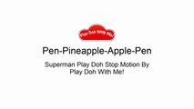 PPAP Song(Pen Pineapple Apple Pen) Superman Cover
