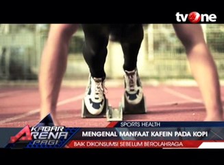Menyingkap Manfaat Kafein bagi Tubuh