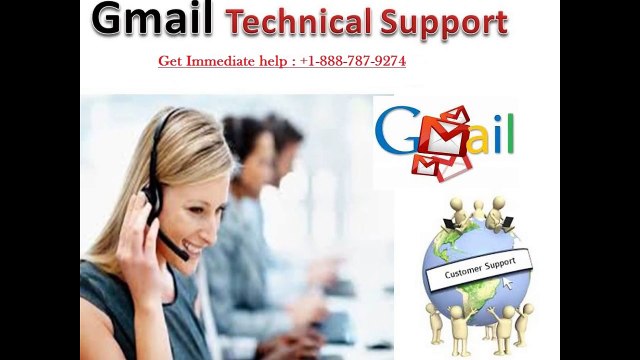 Gmail Technical Support Number +1-888-787-9274 USA/CANADA Get Immediate help : +1-888-787-9274