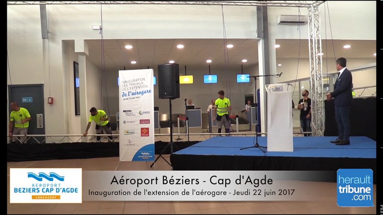 AEROPORT BEZIERS CAP D'AGDE - INAUGURATION DE L'EXTENSION DE L'AEROGARE JEUDI 22 JUIN
