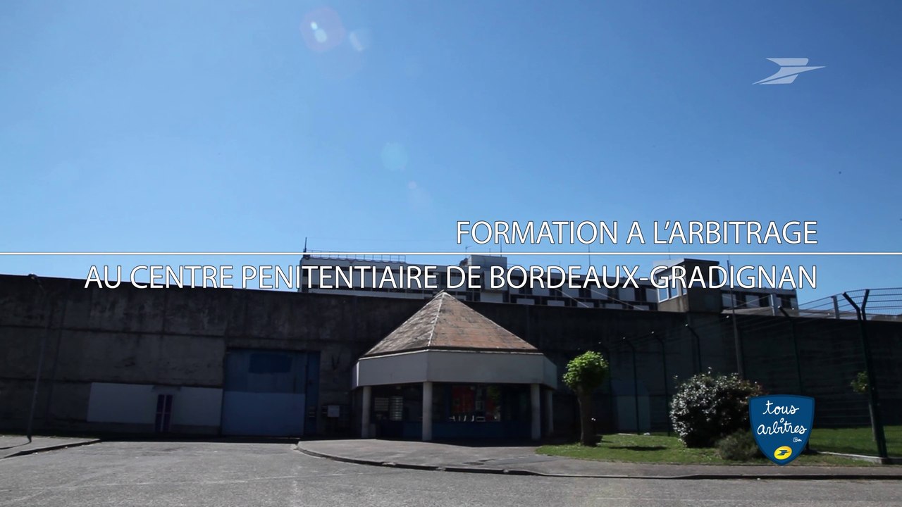 Découverte de l'arbitrage au Centre Penitentiaire de Bordeaux-Gradignan