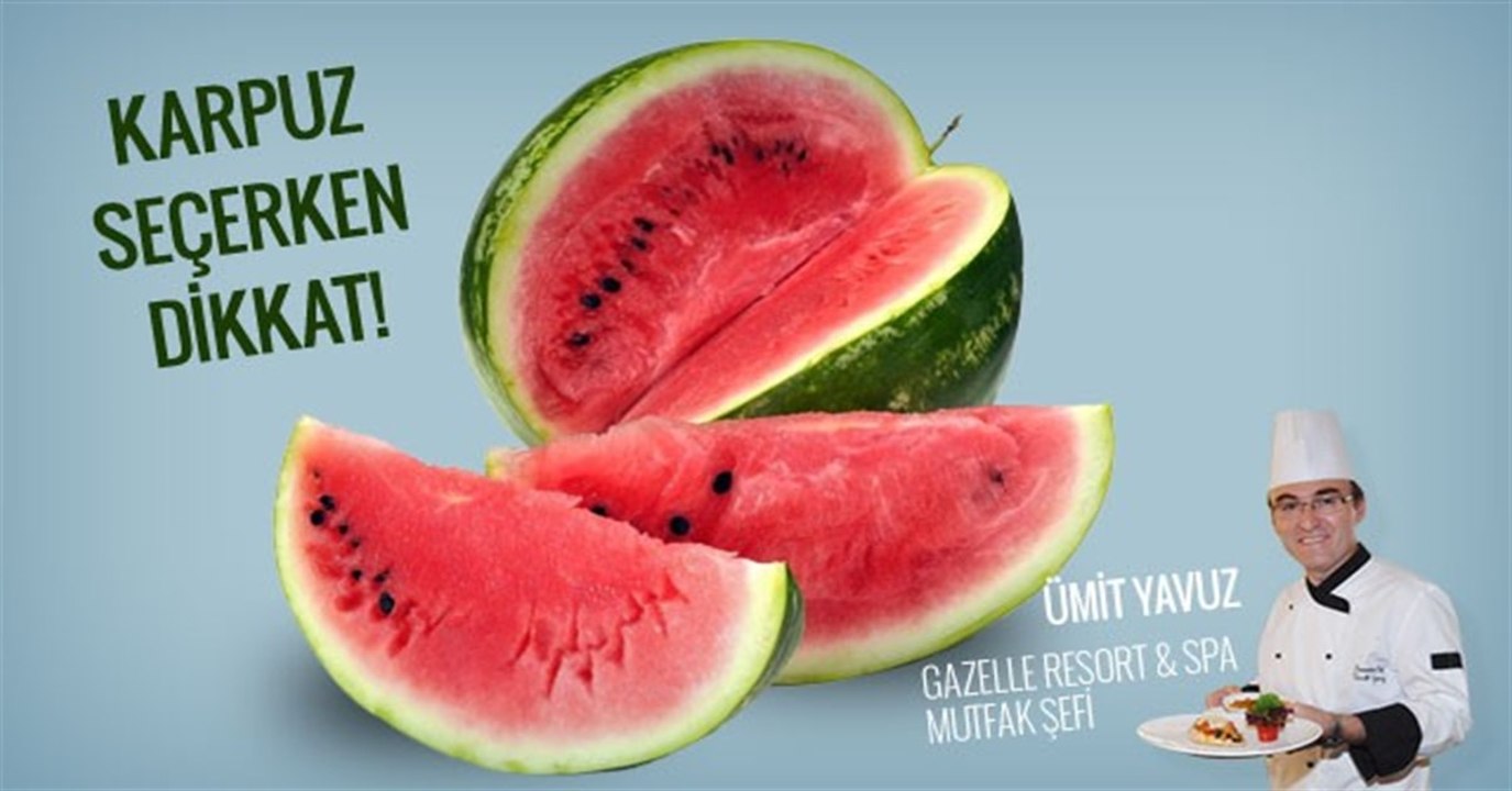 Karpuz Seçerken Dikkat! İyi Karpuz Nasıl Seçilir?