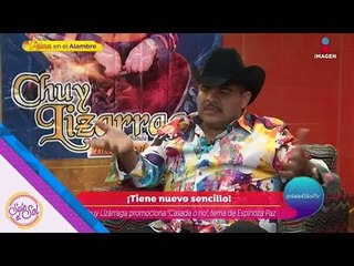 Chuy Lizárraga estrena canción de Espinoza Paz con éxito | Sale el Sol