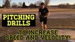 Baseball PITCHING DRILLS To Increase Speed And Velocity!